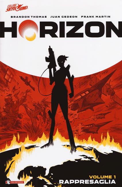 Horizon. Vol. 1: Rappresaglia - Brandon Thomas,Juan Gedeon - copertina