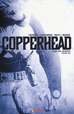 Copperhead. Vol. 2: Fuga nel deserto