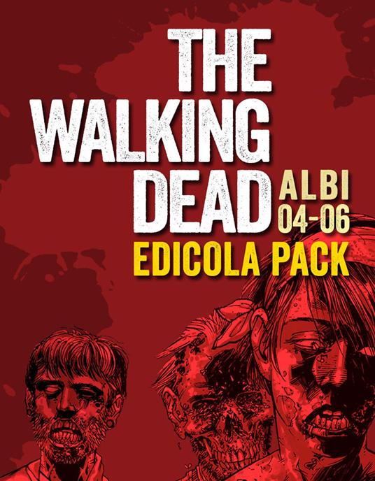 The walking dead. Vol. 4-6 - Robert Kirkman - copertina