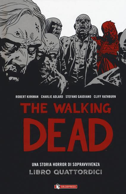 The walking dead. Vol. 14 - Robert Kirkman - copertina
