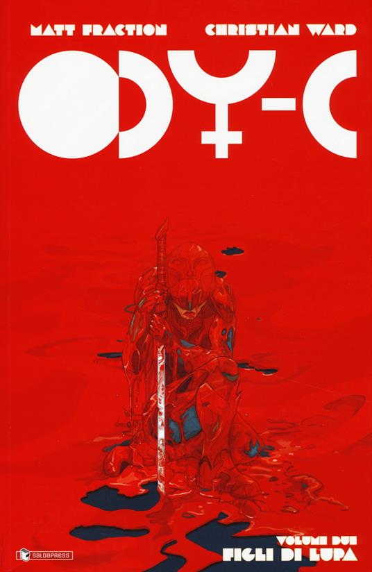 ODY-C. Vol. 2: Figli di lupa - Matt Fraction - copertina
