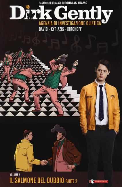 Il salmone del dubbio, parte 2. Dirk Gently. Vol. 4 - Arvind Ethan David - copertina