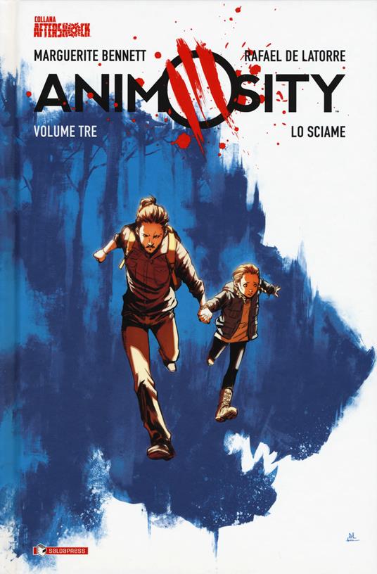 Animosity. Vol. 3: sciame, Lo. - Marguerite Bennett,Rafael Latorre - copertina