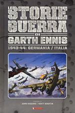 Storie di guerra. Vol. 4: 1943-44: Germania/Italia.