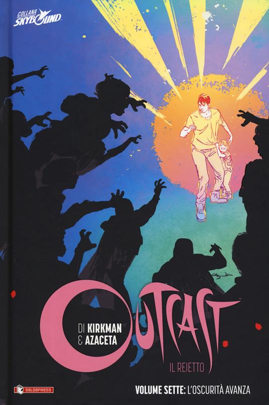 Outcast. Il reietto. Vol. 7: L' oscurità cresce - Robert Kirkman - copertina