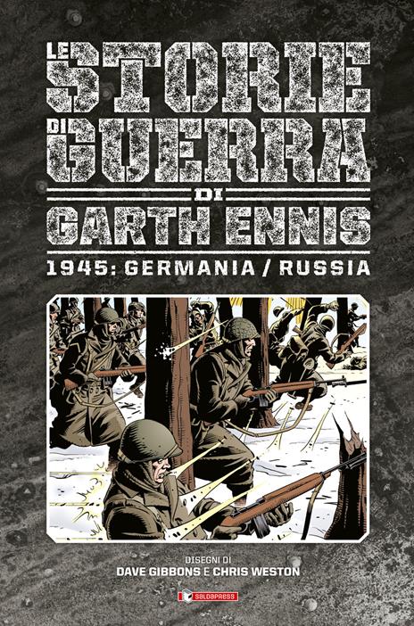 Storie di guerra. Vol. 7: 1945: Germania/Russia. - Garth Ennis - copertina
