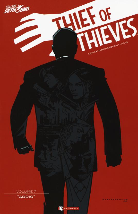 Thief of thieves. Vol. 7: Addio. - Robert Kirkman,Brett Lewis - copertina