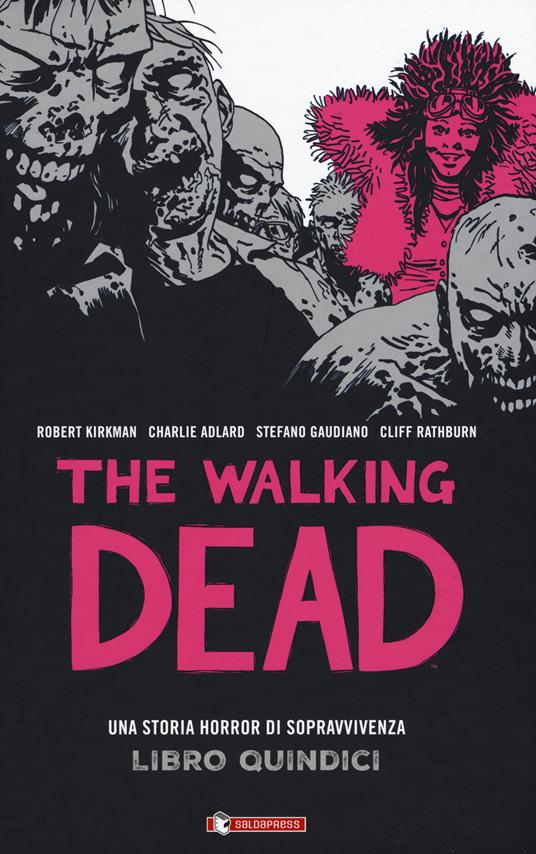 The walking dead. Vol. 15 - Robert Kirkman - copertina