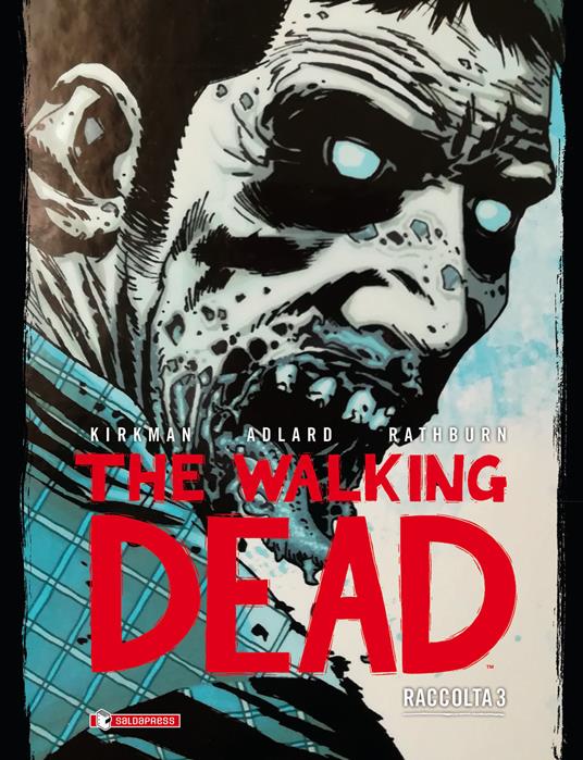 The walking dead. Raccolta. Vol. 3 - Robert Kirkman - copertina