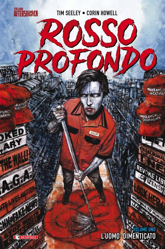 Rosso profondo. Vol. 1: L' uomo dimenticato - Tim Seeley - copertina