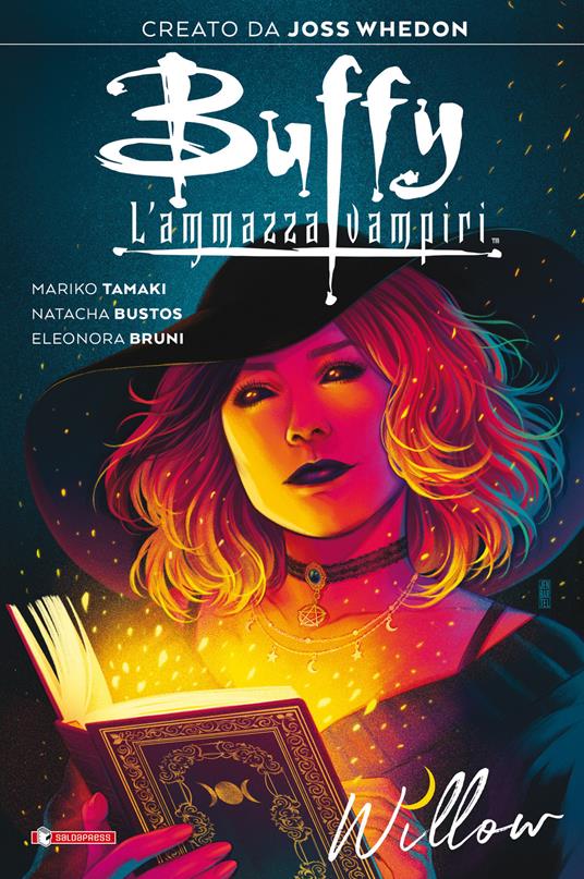 Willow. Buffy l'ammazzavampiri - Joss Whedon,Mariko Tamaki - copertina
