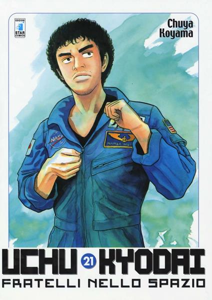 Uchu Kyodai. Fratelli nello spazio. Vol. 21 - Chuya Koyama - copertina