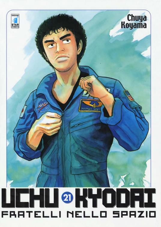 Uchu Kyodai. Fratelli nello spazio. Vol. 21 - Chuya Koyama - copertina