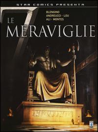 La statua di Zeus. 432 a. C. I giardini di Babilonia. 585 a. C. Le 7 meraviglie. Vol. 1 - Luca Blengino,Stefano Andreucci - copertina