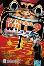As the gods will 2. Vol. 1