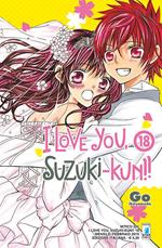 I love you, Suzuki-Kun!. Vol. 18