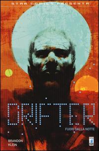 Fuori dalla notte. Drifter - Ivan Brandon,Nick Klein - copertina