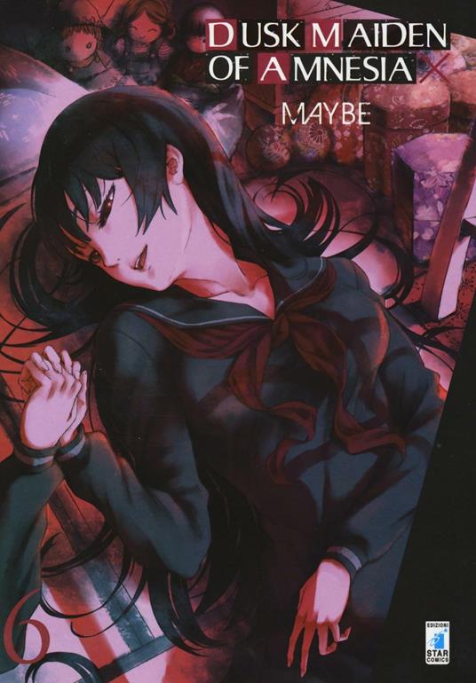 Dusk maiden of amnesia. Vol. 6 - Maybe - copertina
