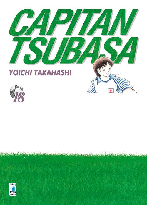Capitan Tsubasa. New edition. Vol. 18 - Yoichi Takahashi - copertina