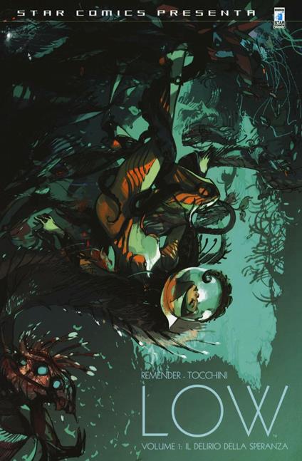 Low. Vol. 1: Il delirio della speranza - Rick Remender - copertina