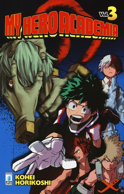 My Hero Academia. Vol. 3: Allmight - Kohei Horikoshi - copertina