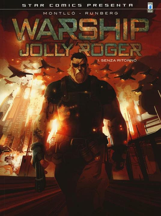 Warship Jolly Roger. Vol. 1: Senza ritorno - Sylvain Runberg - copertina