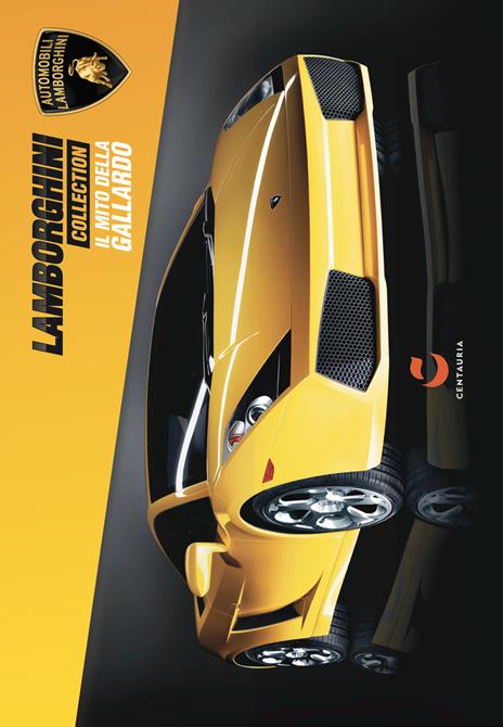 Lamborghini Collection. Il mito della Gallardo. Con gadget - 5