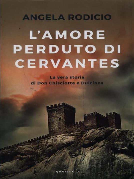 L' amore perduto di Cervantes - Angela Rodicio - 3