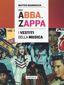 Dagli Abba a Zappa. La moda nella musica pop