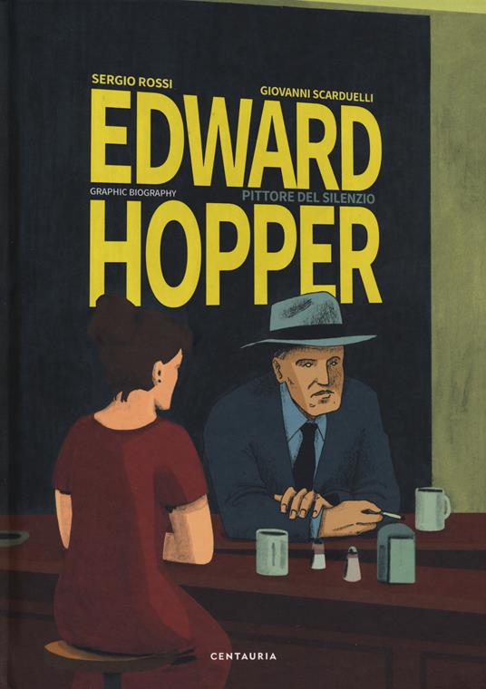 Edward Hopper. Pittore del silenzio - Sergio Rossi - copertina