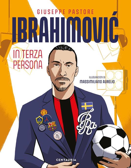 Ibrahimovic. In terza persona - Giuseppe Pastore - copertina