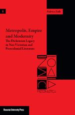 Metropolis, empire and modernity. The dickensian legacy in neo-victorian and postcolonial literature