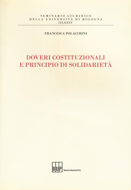Doveri costituzionali e principio di solidarietà - Francesca Polacchini - copertina