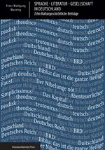 Sprache, literatur, gesellschaft in Deutschland. Zehn kulturgeschichtliche beiträge