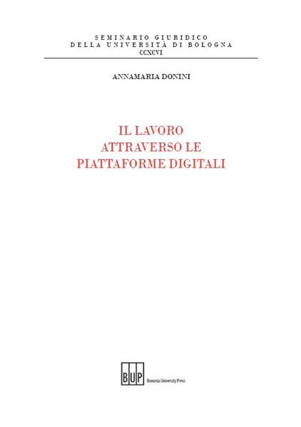 Il lavoro attraverso le piattaforme digitali - Annamaria Donini - copertina