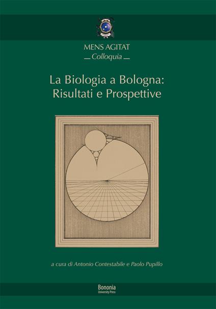 La biologia a Bologna: risultati e prospettive - copertina
