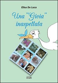 Una «gioia» inaspettata - Elisa De Luca - copertina