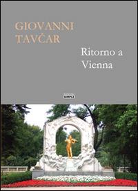 Ritorno a Vienna - Giovanni Tavcar - copertina