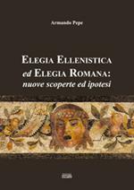 Elegia ellenistica ed elegia romana: nuove scoperte ed ipotesi