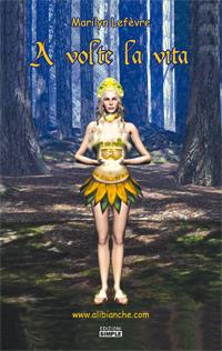 A volte la vita - Marilyn Lefèvre - copertina