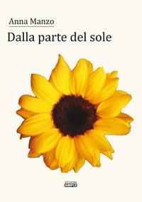 Dalla parte del sole - Anna Manzo - copertina