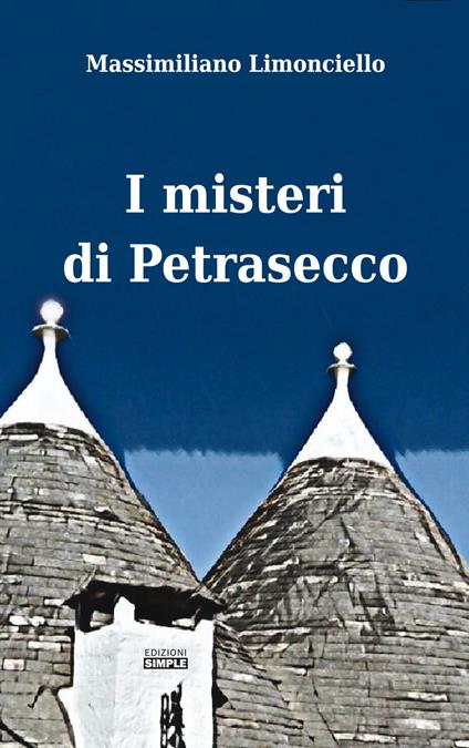 I misteri di Petrasecco - Massimiliano Limonciello - copertina