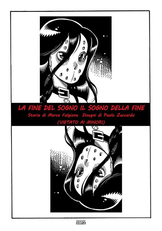 La fine del sogno. Il sogno della fine (vietato ai minori) - Marco Fulgione - copertina
