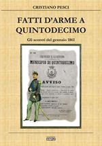 Fatti d'arme a Quintodecimo. Gli scontri del gennaio 1861