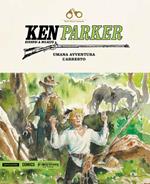 La leggenda di Kenissauq. Umana avventura. L'arresto. Ken Parker. Vol. 36