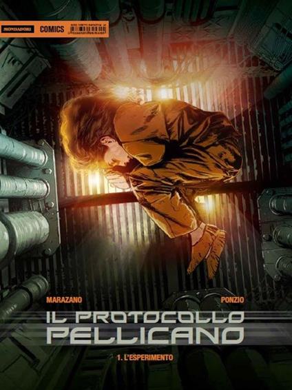 Il Protocollo Pellicano. L'esperimento - Richard Marazano,Jean-Michel Ponzio - copertina