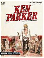 Santa Fe Espress. Ken Parker classic. Vol. 18