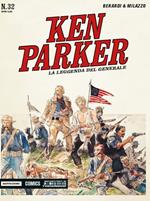 La leggenda del generale. Ken Parker classic. Vol. 32