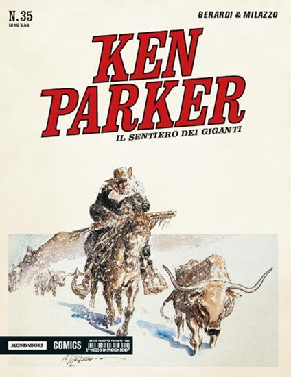 Il sentiero dei giganti. Ken Parker classic. Vol. 35 - Giancarlo Berardi,Ivo Milazzo - copertina