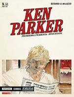 Prossima fermata. Stockton. Ken Parker classic. Vol. 51